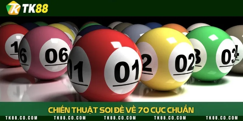 3 phương pháp được yêu thích khi soi cầu đề về 70